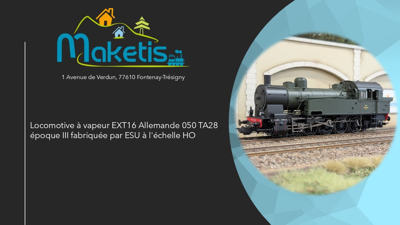 Présentation de la locomotive à vapeur EXT16 Allemande 050 TA28 ESU à l'échelle HO