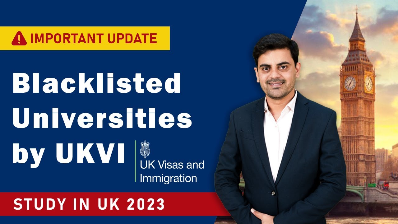 UKVI blacklists Indian Universities | UKVI Updates | UK Visa Delay | Study in UK