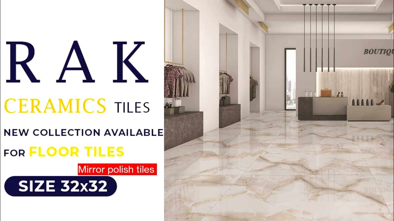 Rak ceramics new floor tiles | size 32 ×32 floor tiles | Rak mirror polish floor tiles |A grad tiles