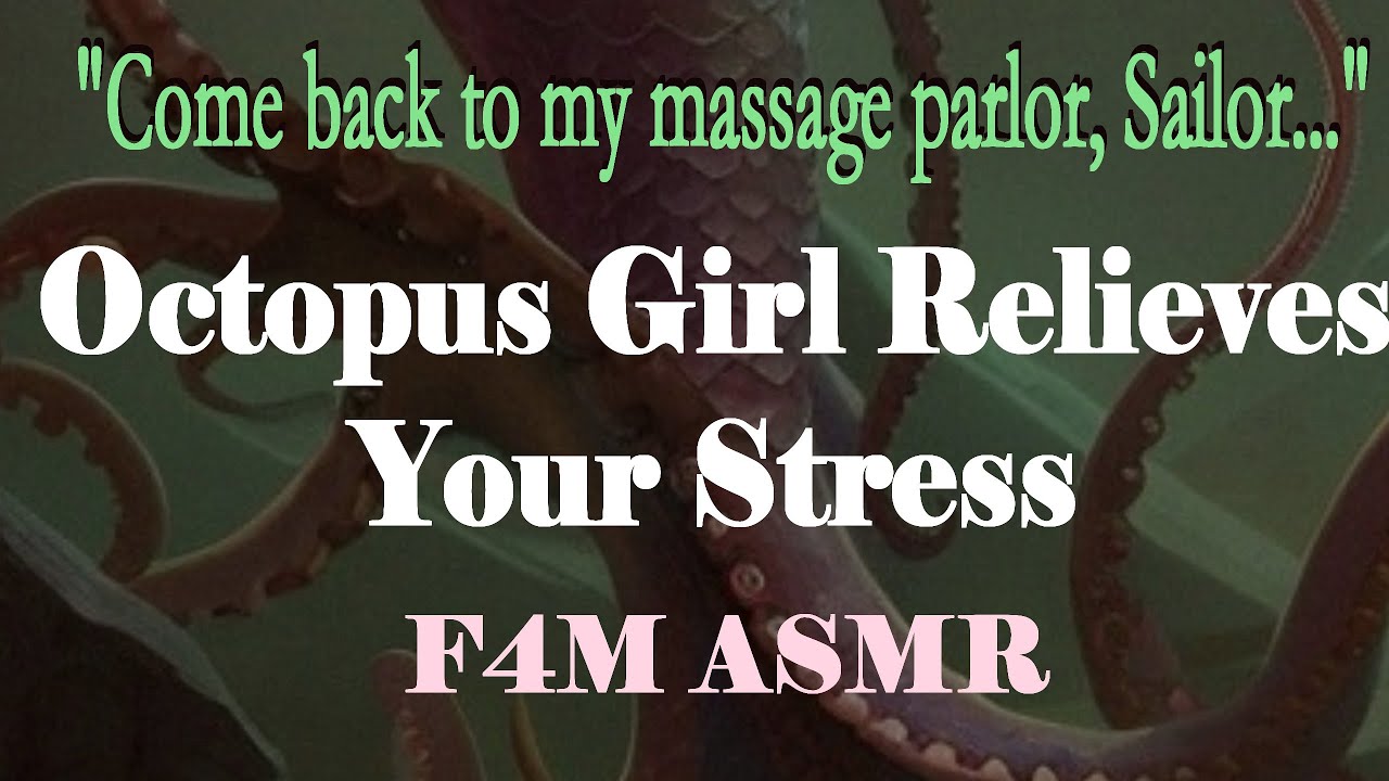 [F4M] Another Tentacle Massage from Octopus Girl (ASMR), (Tentacles)