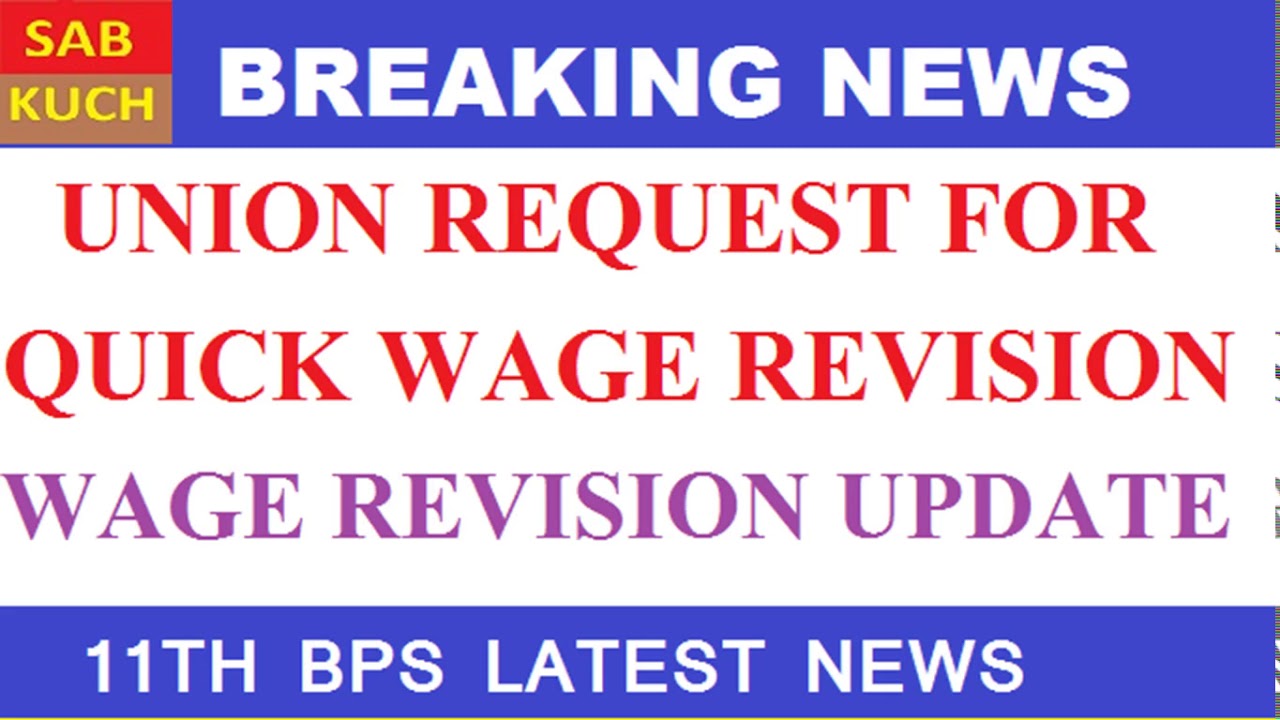 11TH BPS LATEST NEWS UNION LETTER TO IBA FOR EARLY WAGE REVISION