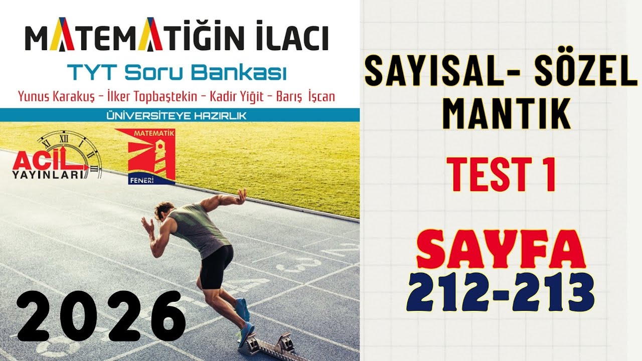 100 Matematiğin İlacı | Tyt Soru Bankası | Sayısal Sözel Mantık Soruları Test 1 Sayfa: 212-213 2026