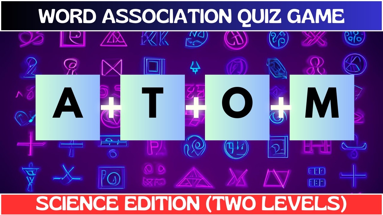 Word Association Quiz Game (Science Edition)