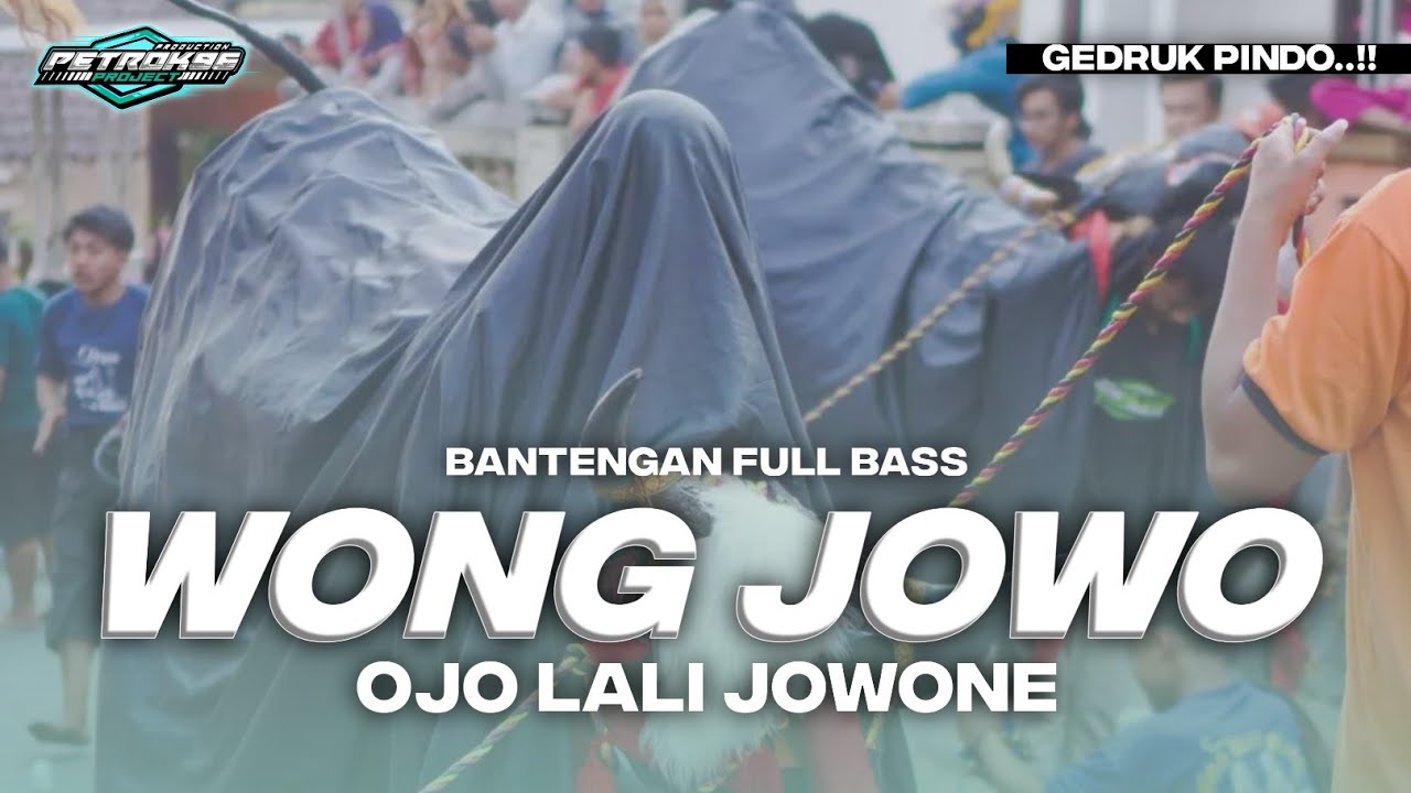 DJ WONG JOWO OJO LALI JOWONE MBEROT FULL BASS TERBARU