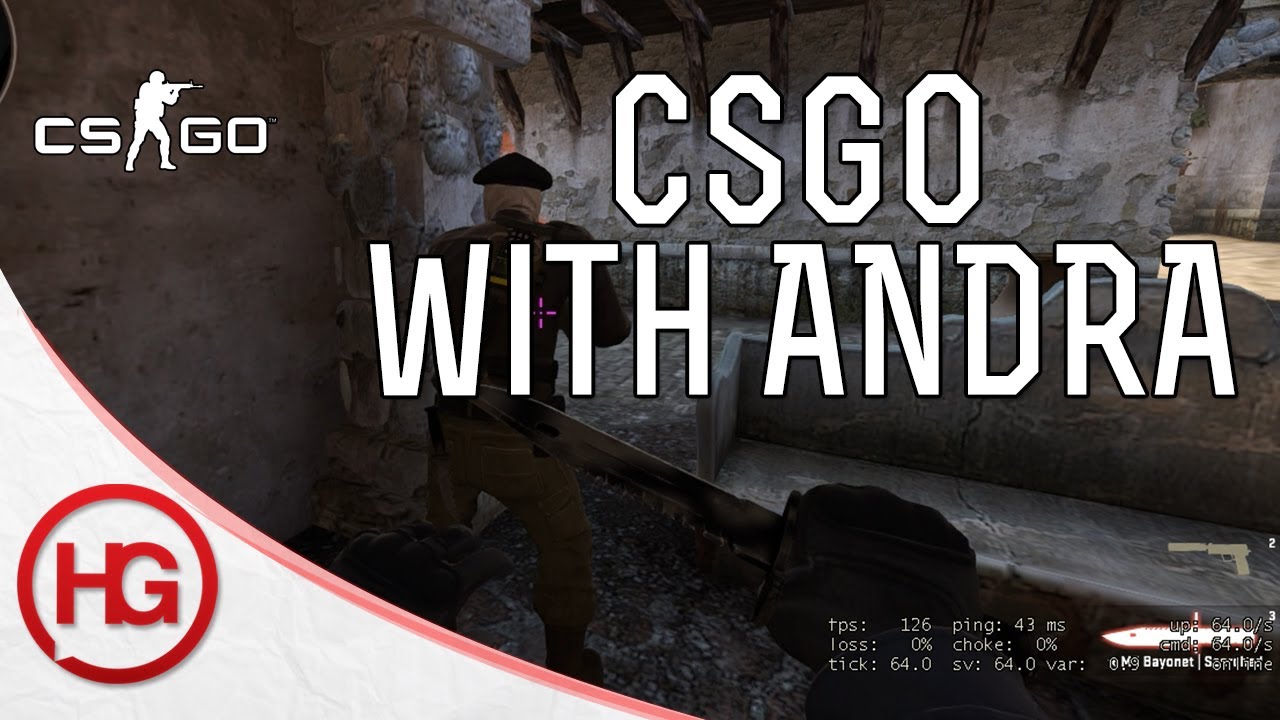 Playing CS:GO with Andra!