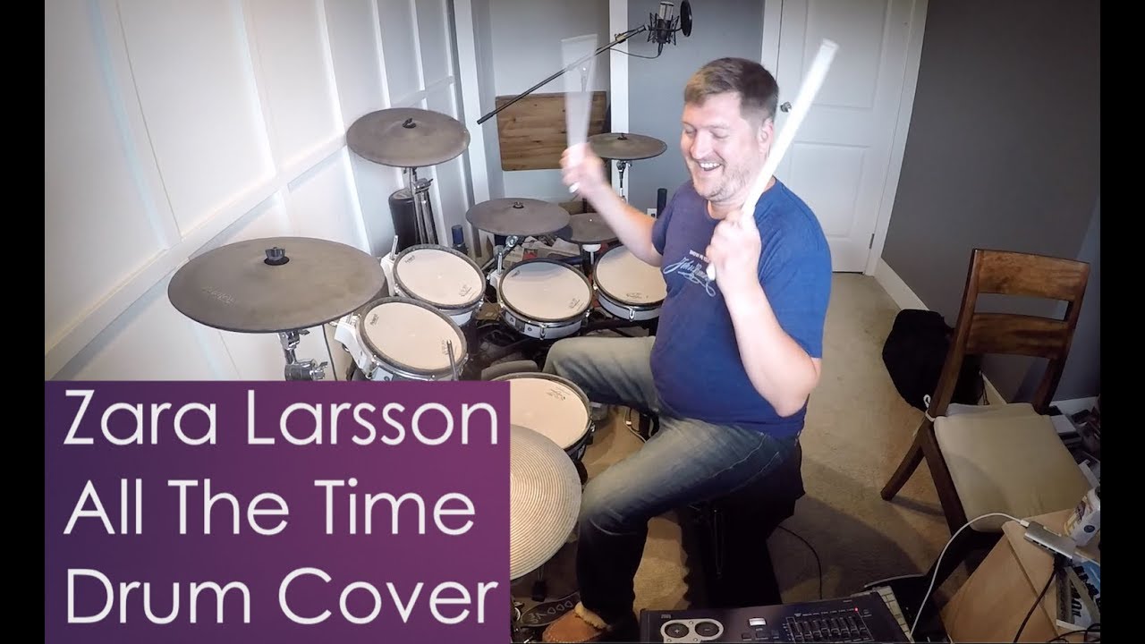 Zara Larsson - All The Time (drum cover)