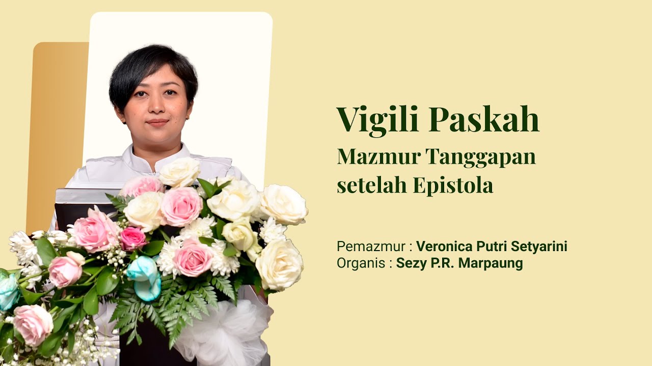 Vigili Paskah | Mazmur Tanggapan setelah Epistola