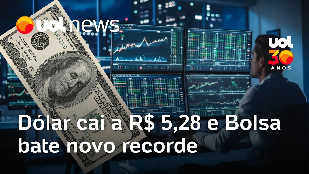D&oacute;lar cai a R$ 5,28 e Bolsa bate novo recorde acima dos 175 mil pontos
