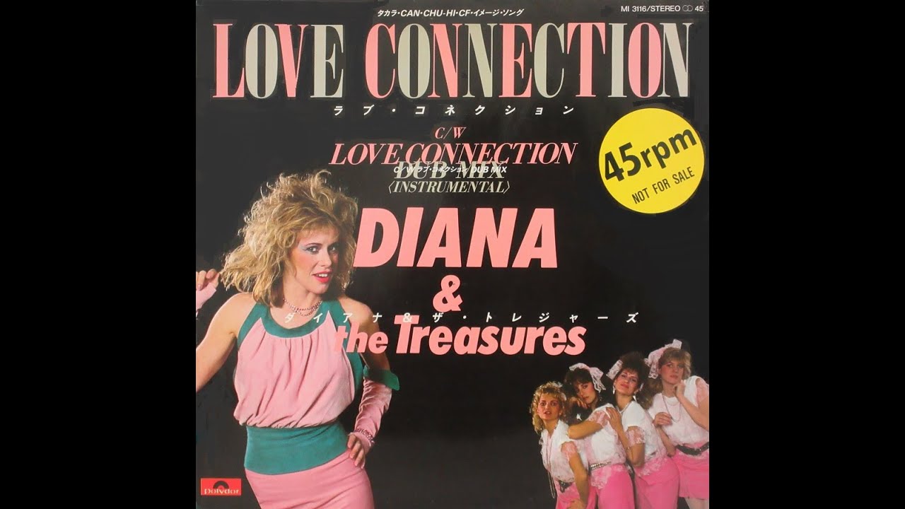 国内盤プロモ　Diana & the Treasures - Love Connection　Long Version