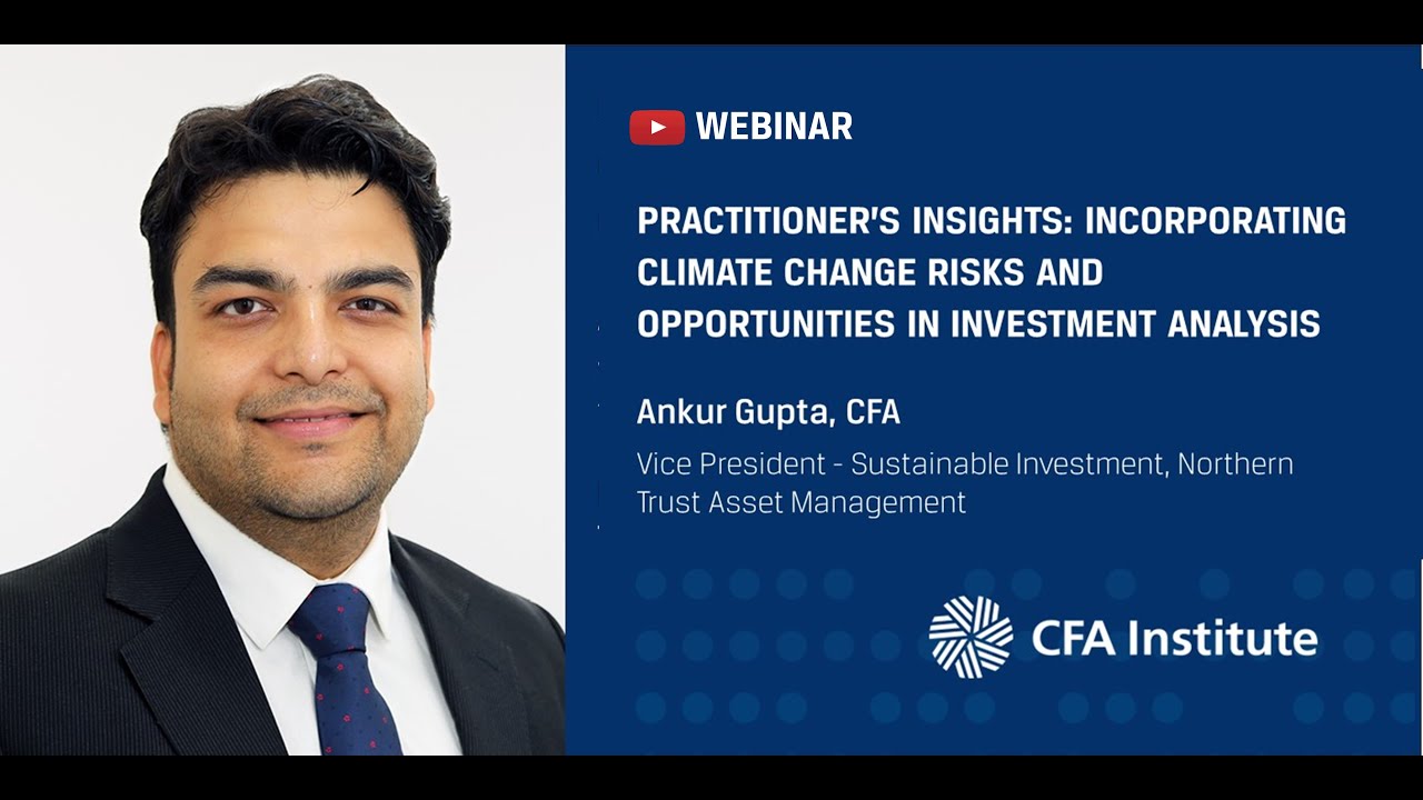 Practitioner’s Insights: Incorporating Climate Change Risks and Opportunities in Investment Analysis