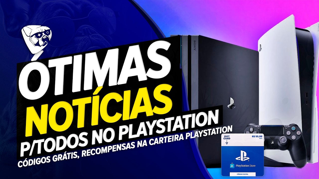 ÓTIMAS NOTÍCIAS PARA TODOS No PS4 e PS5! CÓDIGOS GRÁTIS, RECOMPENSAS Na CARTEIRA PLAYSTATION