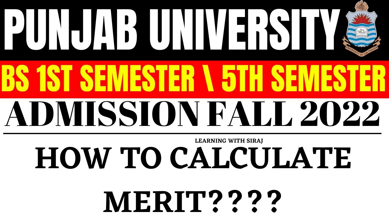 Punjab University BS 1st & BS 5th Semester Admission Fall 2022 | PU Admissions 2022 | Online Apply
