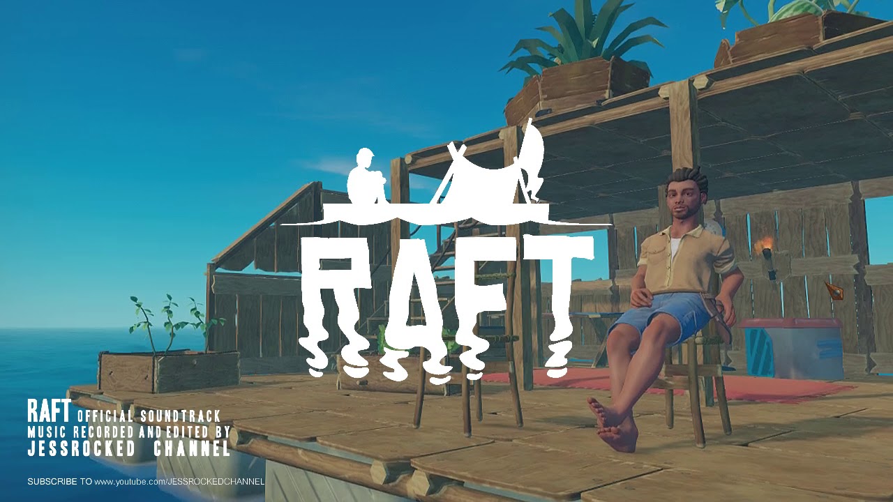 RAFT 2019 - Official NEW Soundtrack OST
