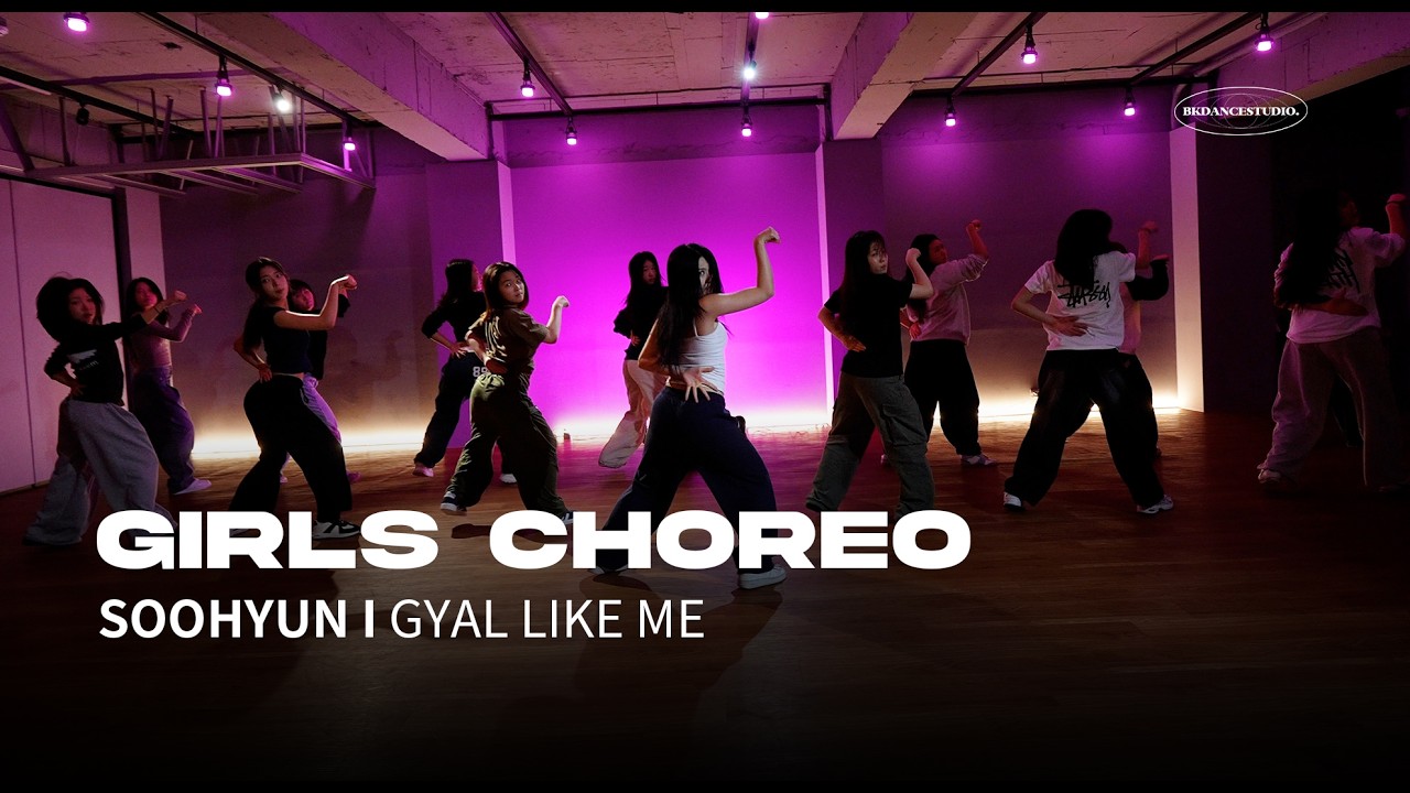 [평택댄스학원] Parris Goebel - GYAL LIKE ME l SOOHYUN I 걸스 코레오