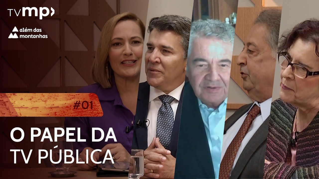 Transparência, acesso à informação e o papel das TVs públicas l Além das Montanhas | TV MP