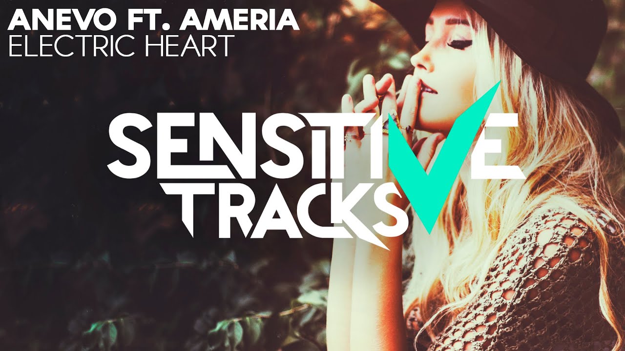Anevo feat. Ameria - Electric Heart