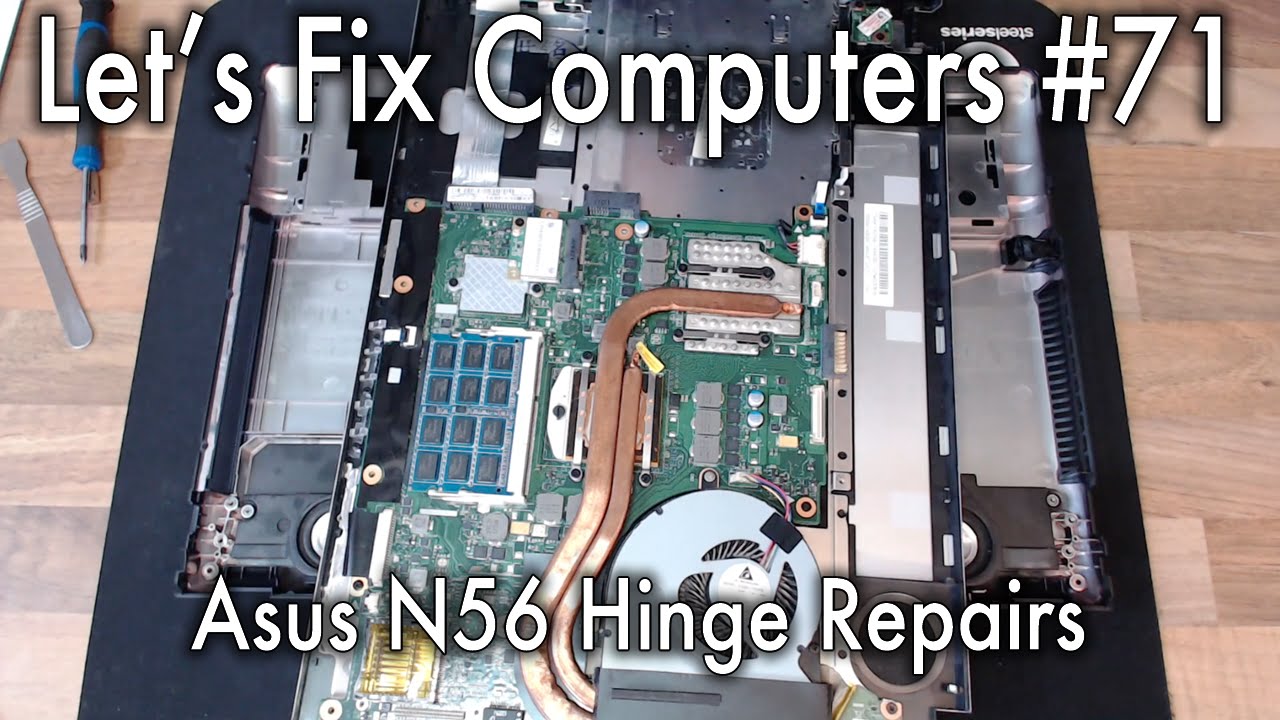 LFC#71 - Asus N56 Hinge Repairs