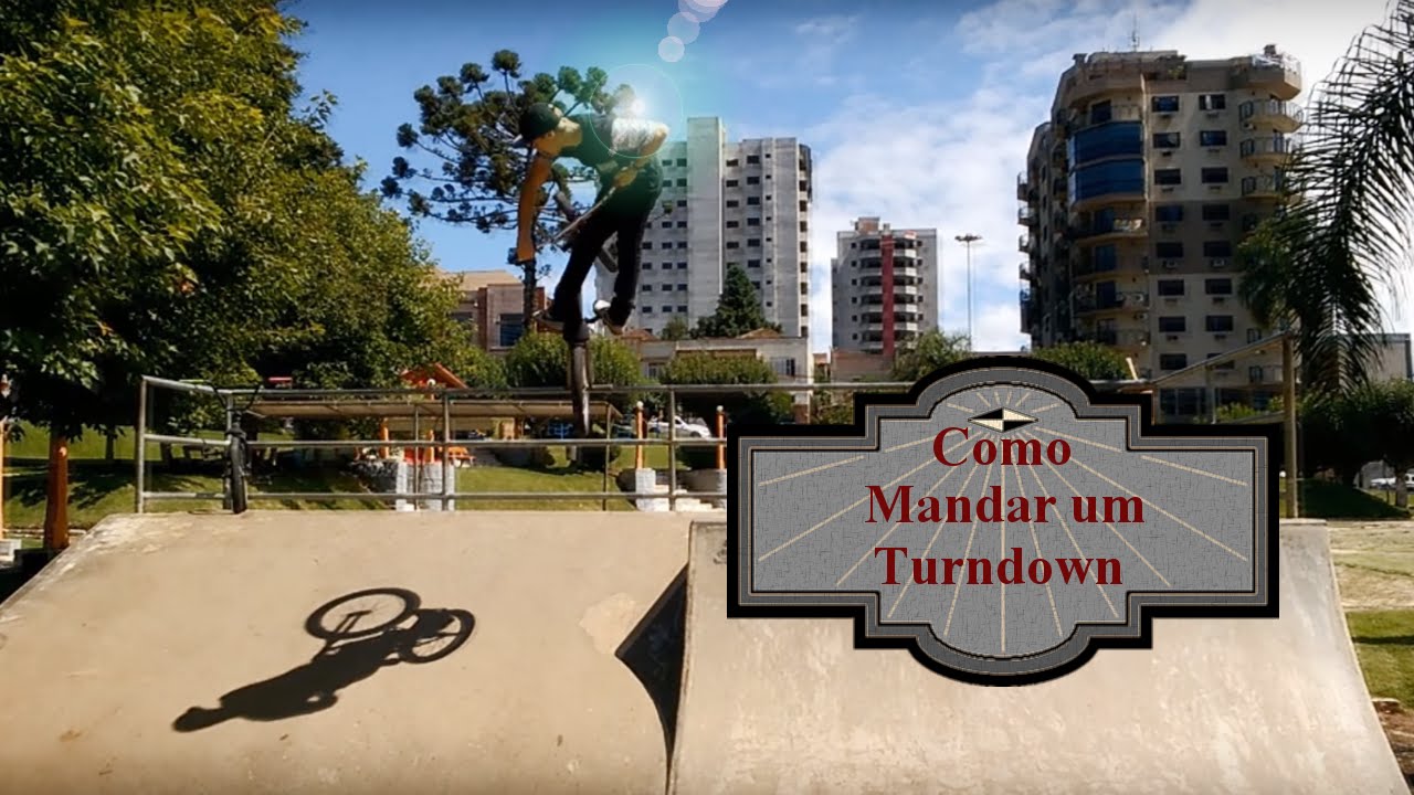 TDC bmx - como mandar um Turndown