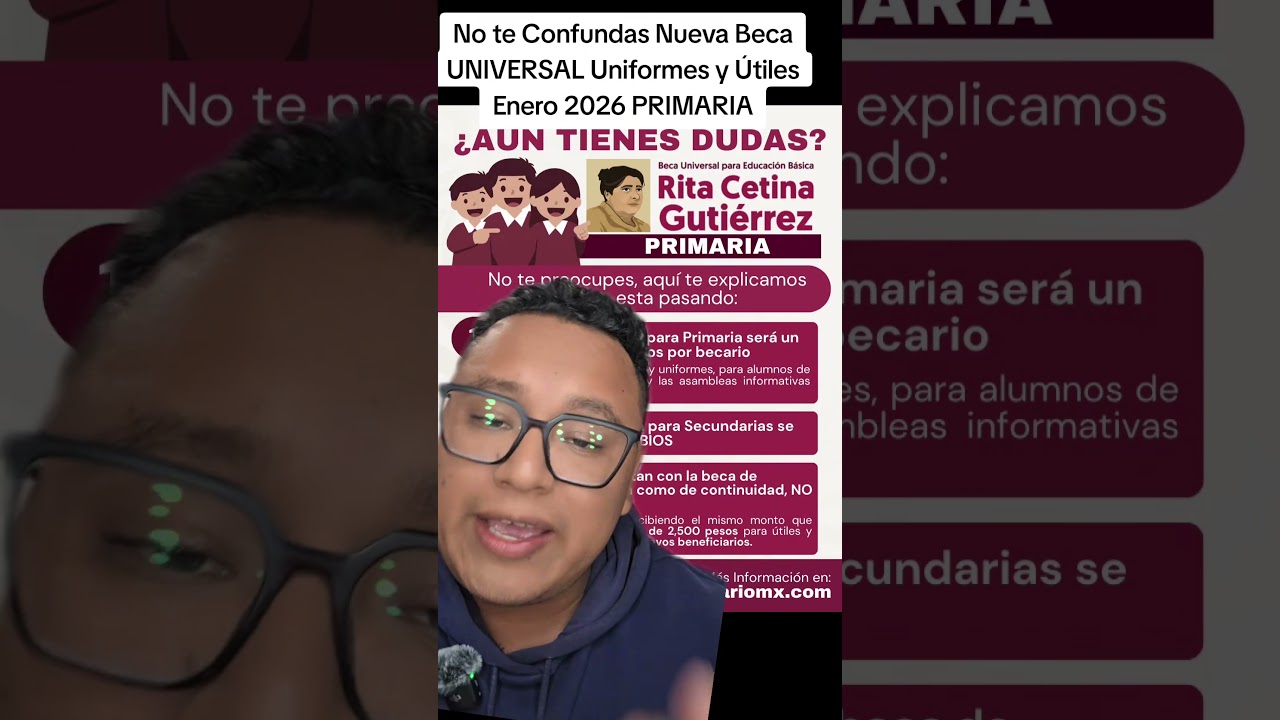 No te Confundas Nueva Beca UNIVERSAL Uniformes y Útiles Enero 2026 PRIMARIA