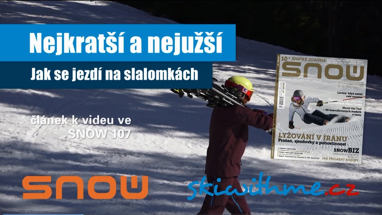 Jak se jezd&iacute; na slalomk&aacute;ch - SNOW 107 - Skiwithme.cz