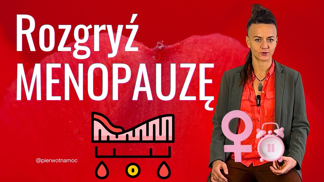 🌺Perimenopauza i Menopauza – Zmiany hormonalne w ciele kobiety | Objawy, etapy, jak sobie radzić?