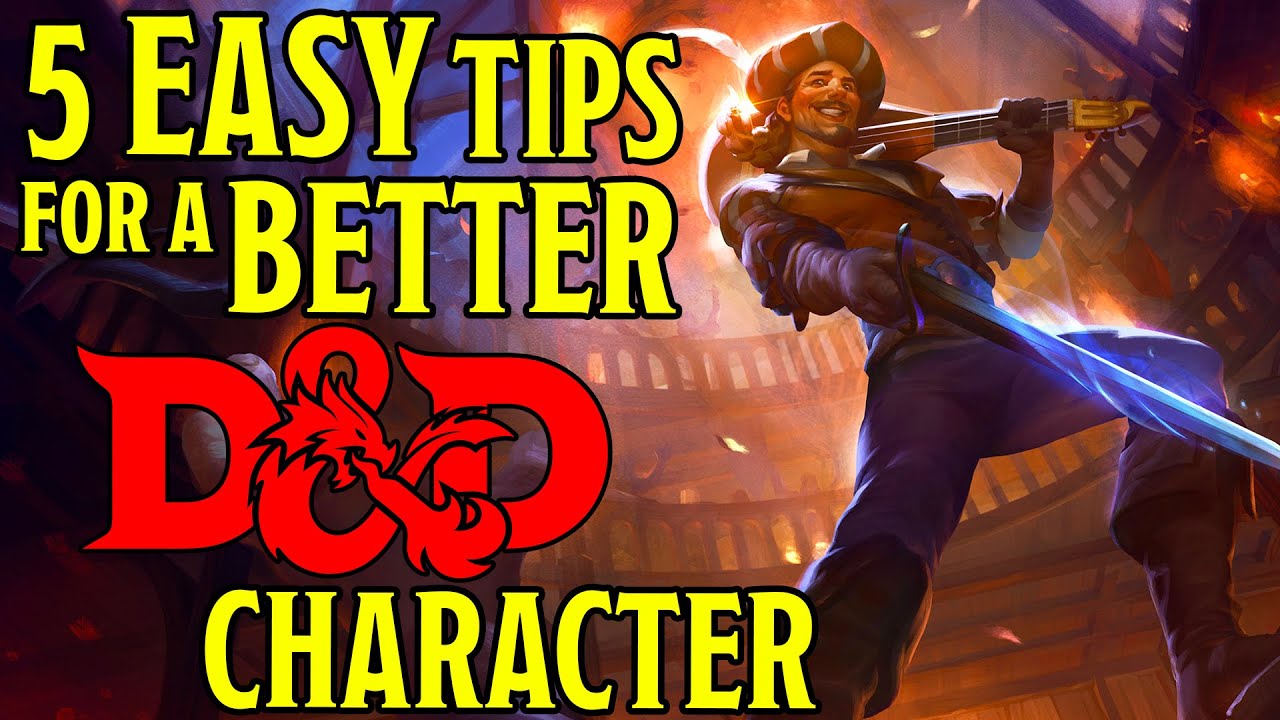 5  EASY Roleplaying Tips for a Better D&D 5e Character