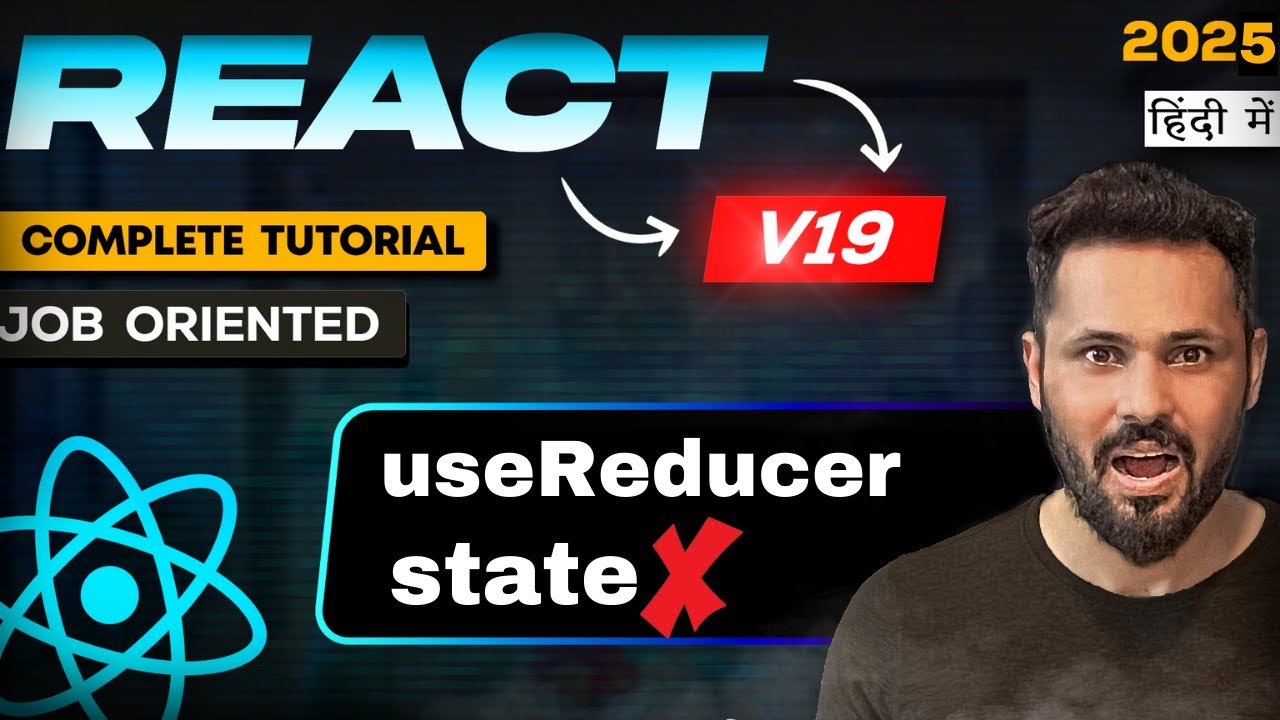 React 19 Tutorial in Hindi #67 useReducerhook | Do not use useState here