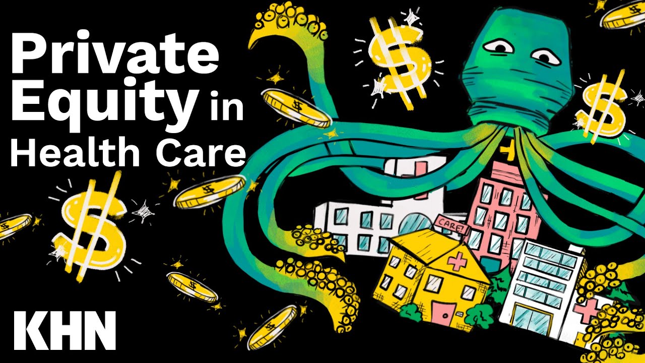 How Private Equity Is Investing in Health Care