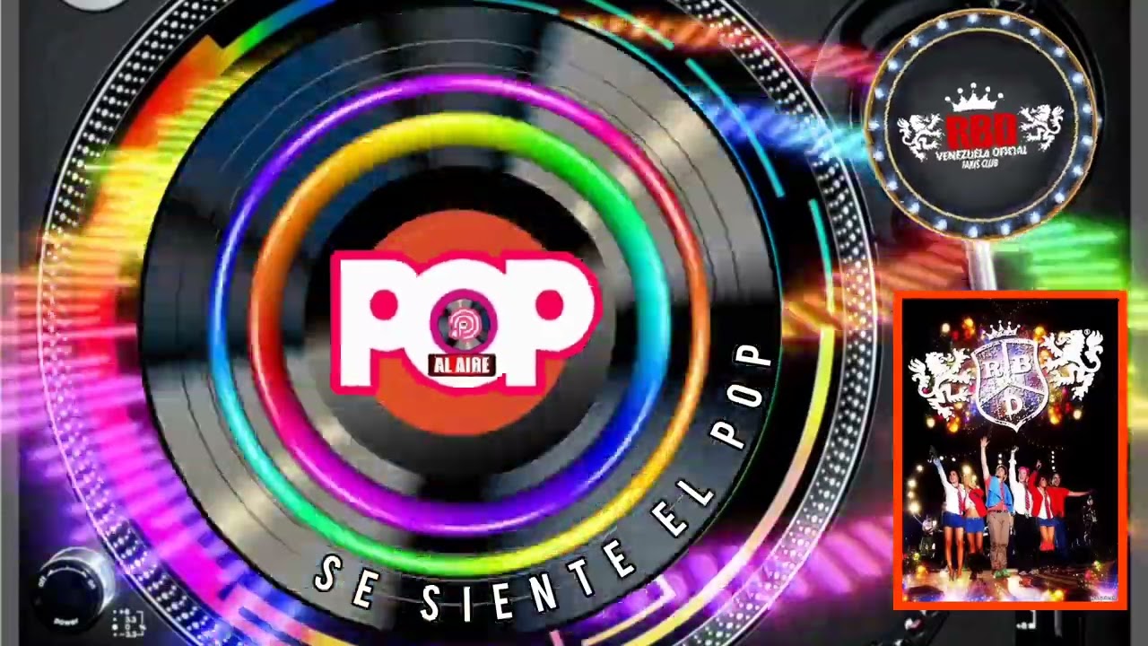 POP AL AIRE - DIA MUNDIAL DE RBD (20 A&Ntilde;OS DE REBELDE)