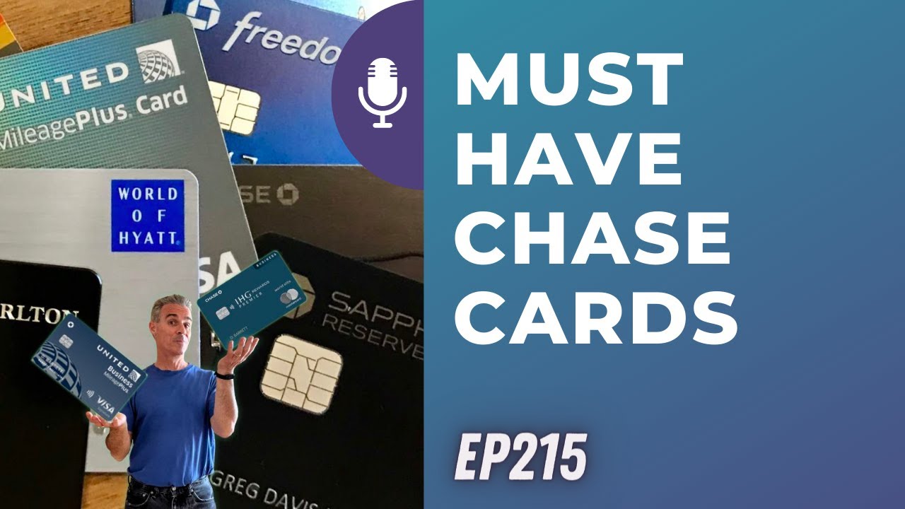 Must-have Chase cards | Ep215 | 8-12-23