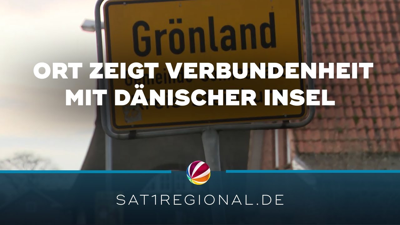 Grönland im Visier der USA: Ort in Schleswig-Holstein zeigt Verbundenheit