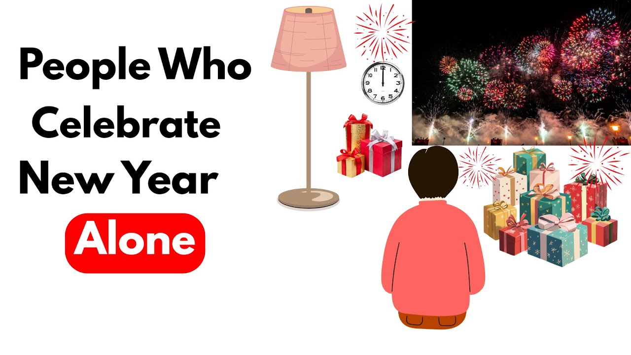 Why Some People Celebrate New Year Alone  Psychology Explained