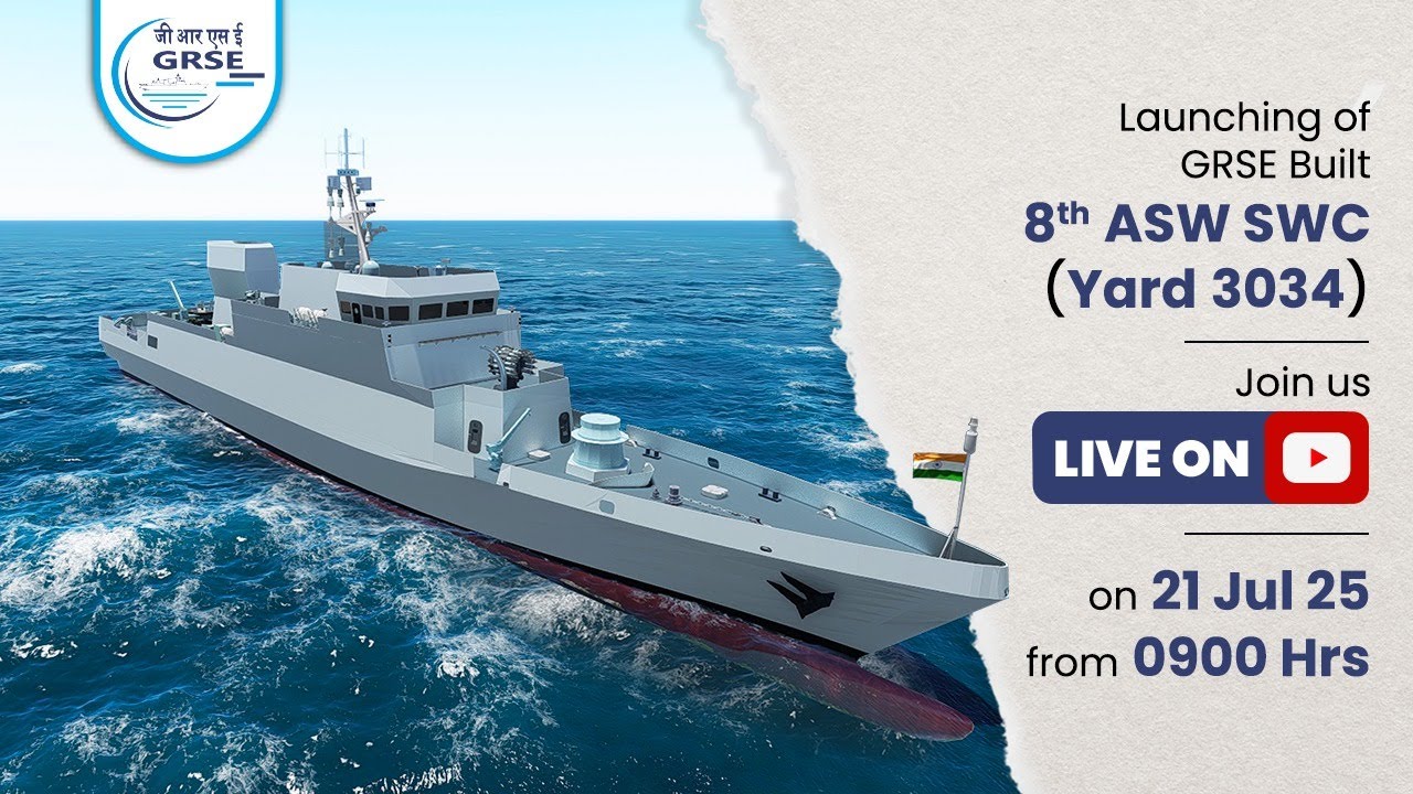 Launch of 8th ASW SWC - Yard 3034 - 21 Jul 25