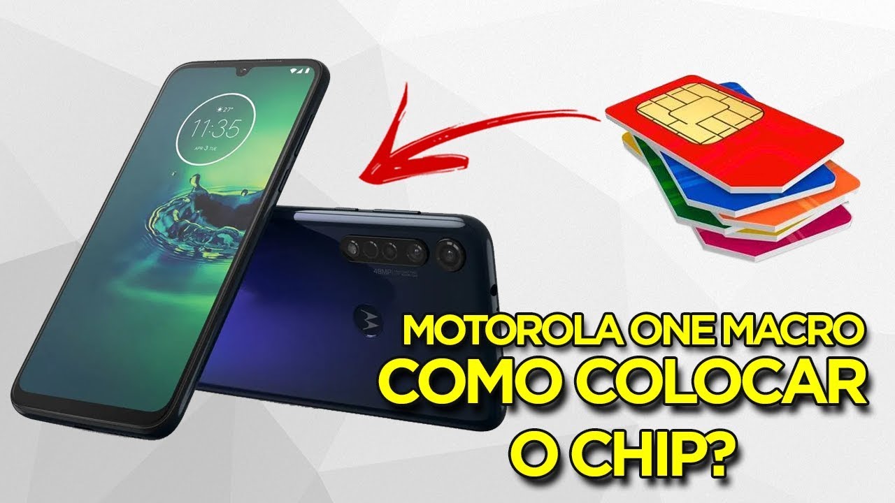 COMO COLOCAR O CHIP NO MOTOROLA ONE MACRO
