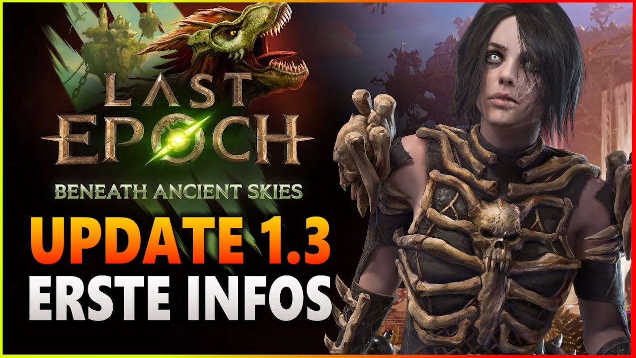 Die ersten Infos zur neuen Season in Last Epoch: Balancing, neue Inhalte & Features | LE 1.3