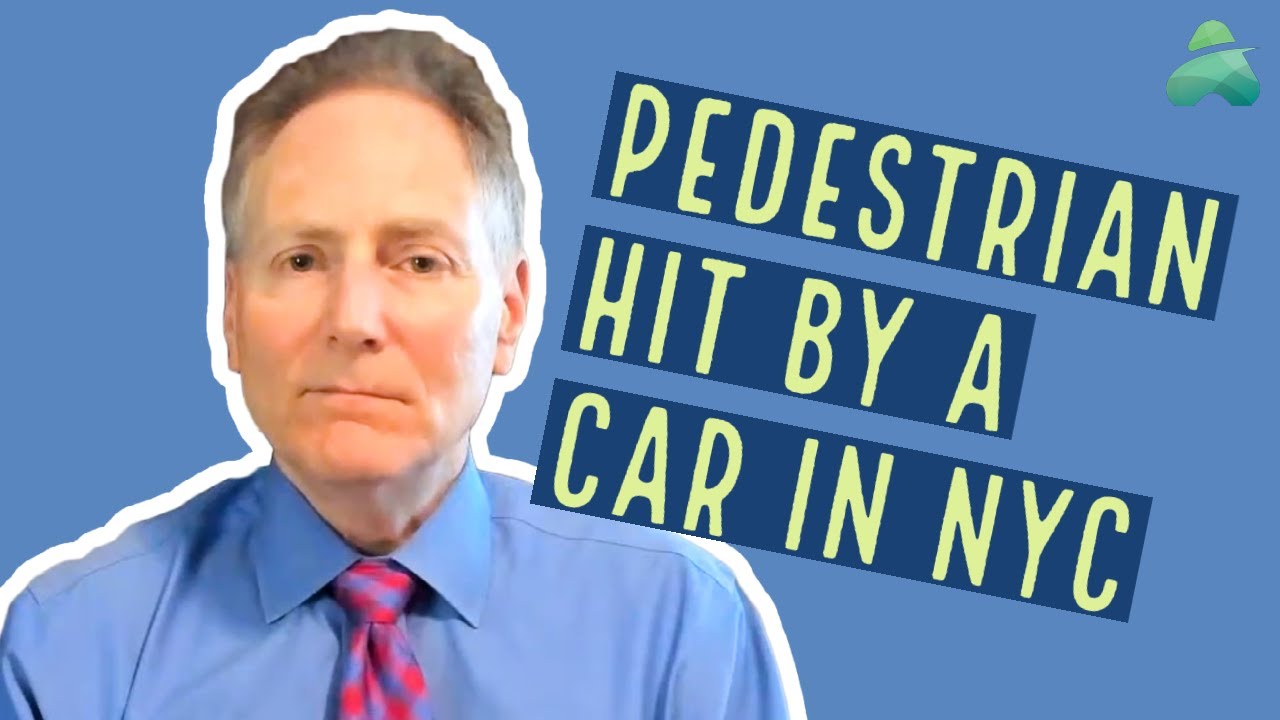 Hit By a Car in New York? | Pedestrian Accident Attorney Jeff Antin