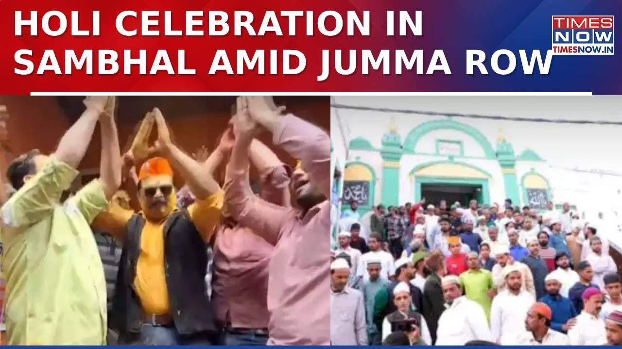 Sambhal Holi Celebration Amid Jumma Row In Uttar Pradesh; Who's Splashing Divisive Colors?
