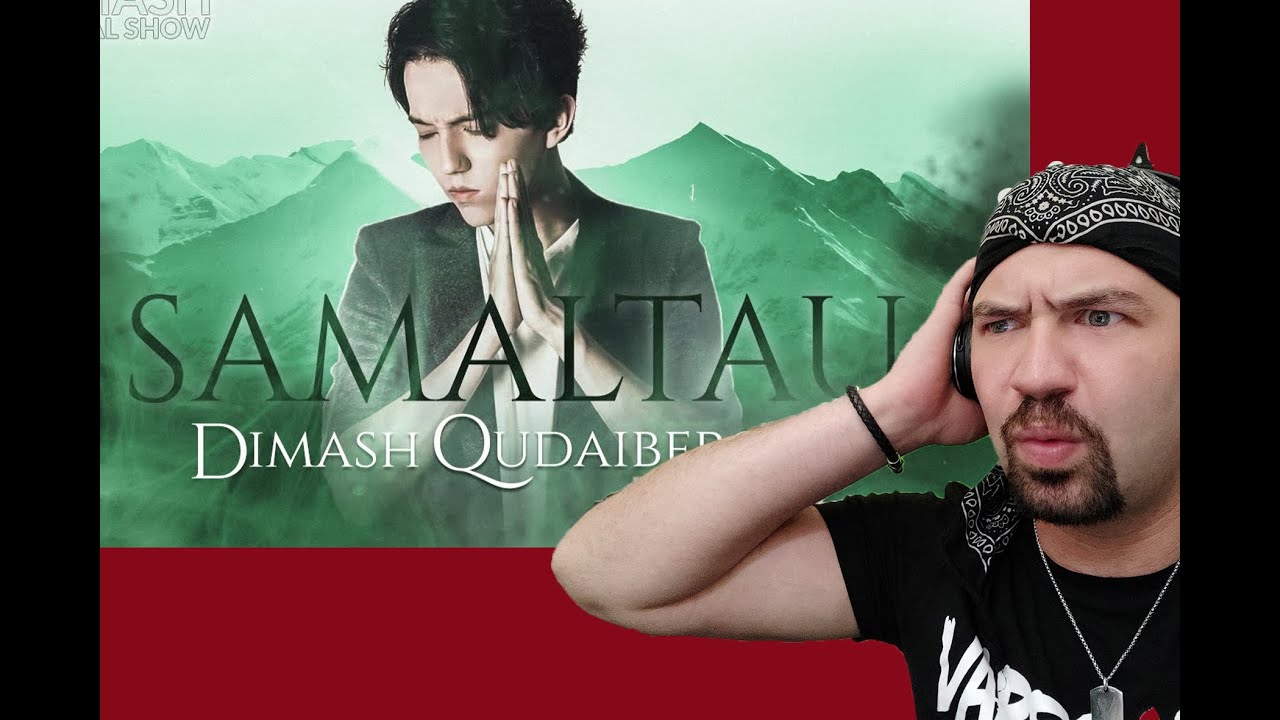 Dimash  Samaltau  (REACTION)