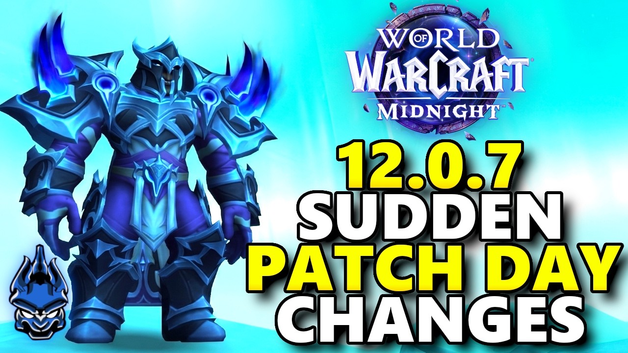 Blizzard Drops Last Second 12.0.7 Patch Notes Filled With Buffs, Nerfs & MORE World of Warcraft NEWS