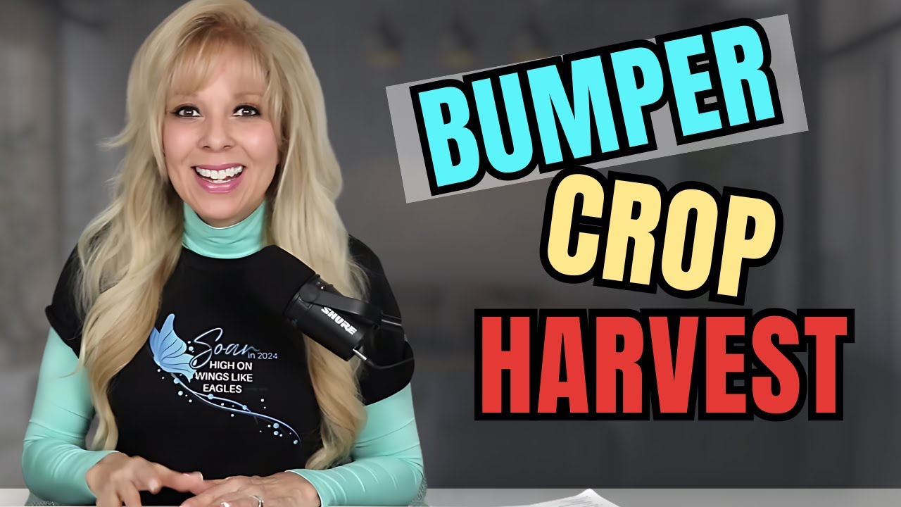 A Bumper Crop! (Prophetic Word)