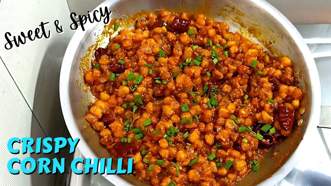 Crispy Corn Chilly - Street style Crispy Corn Recipe | Fried Corn recipe | Crispy Fried Corn | Spicy