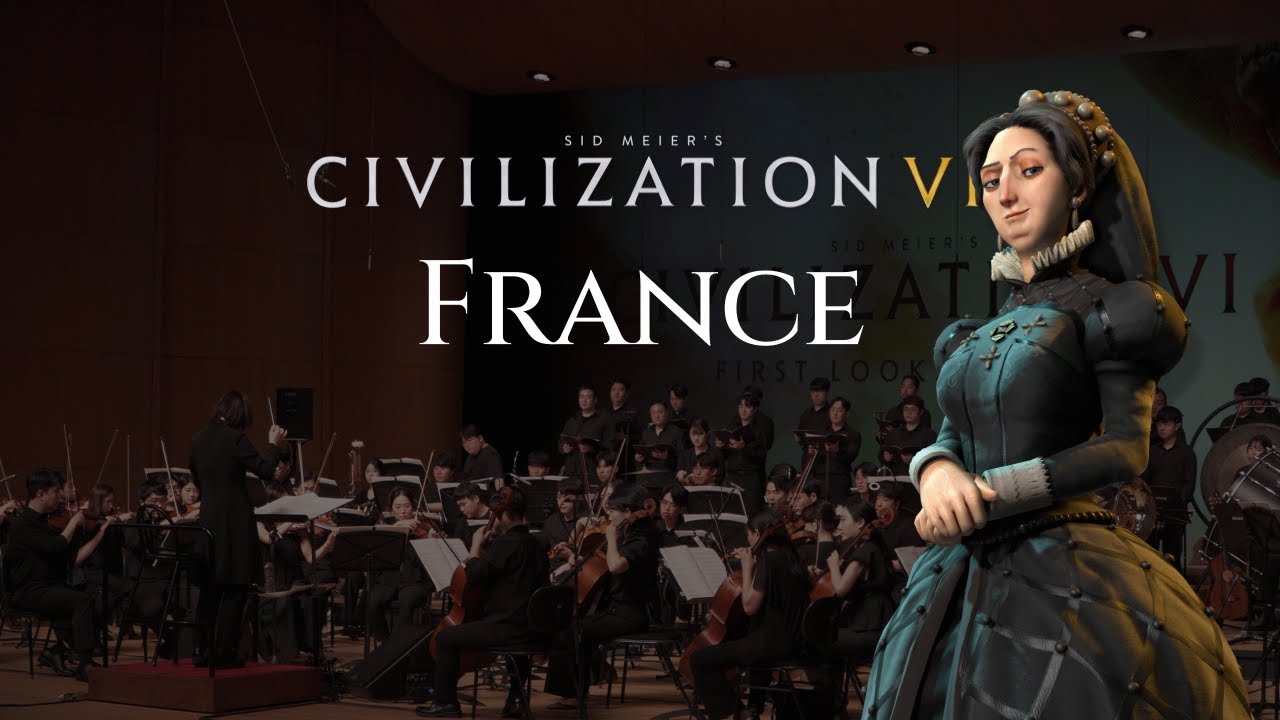France (Civilization VI France Theme) | FLASIC