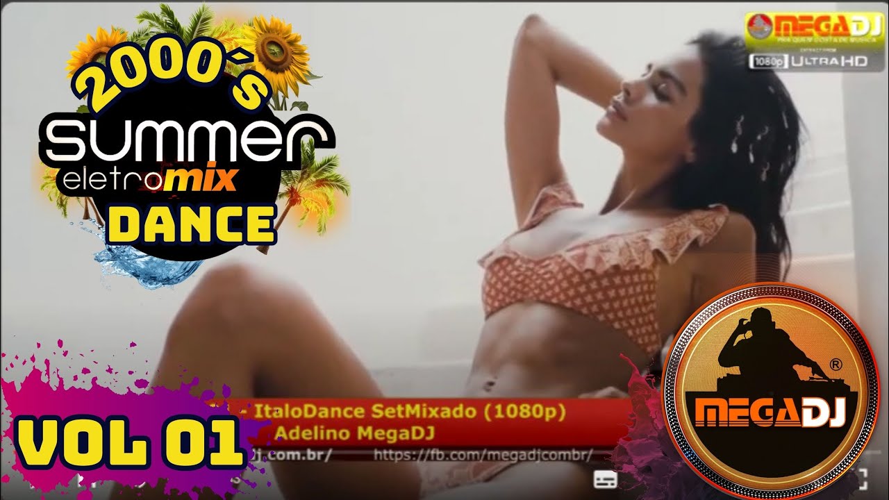 SETMIX DANCE 2000  - SUMMER ELETRO MIX  VOL01 -  Adelino ✪ MegaDJ - Chata 01