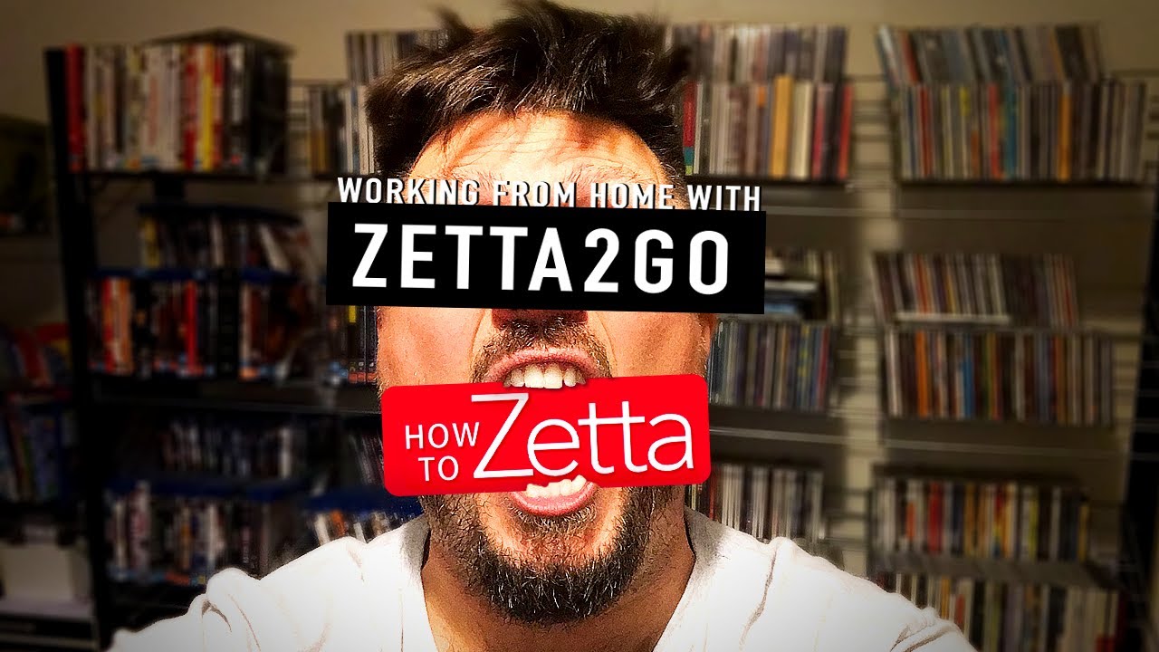 Zetta Tutorial | How To: Zetta2Go (Self Isolation Edition)