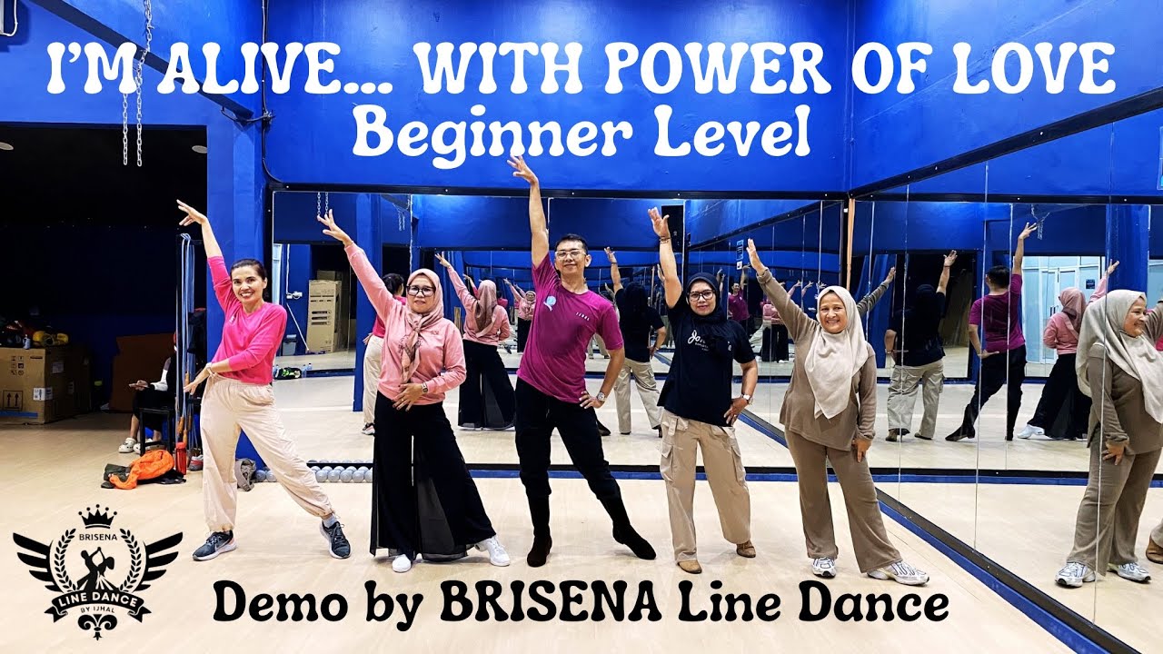 I’M ALIVE…WITH POWER OF LOVE || LINE DANCE || BEGINNER LEVEL
