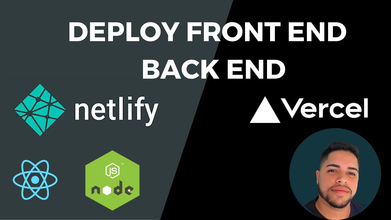 COMO FAZER DEPLOY FRONT END / BACK END - NETLIFY - VERCEL