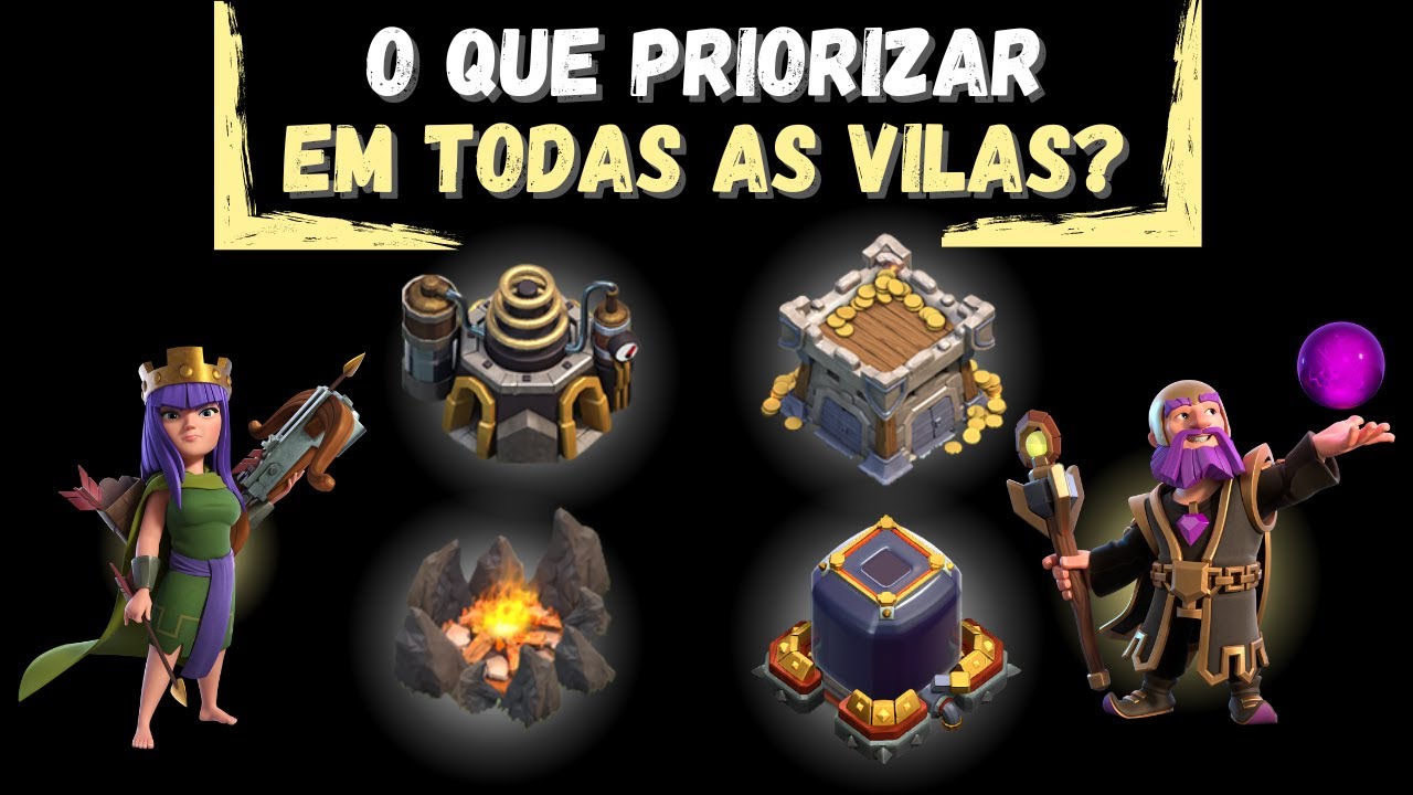 O que priorizar em todas as vilas no Clash of Clans (atualizado 2024) - Guia completo!