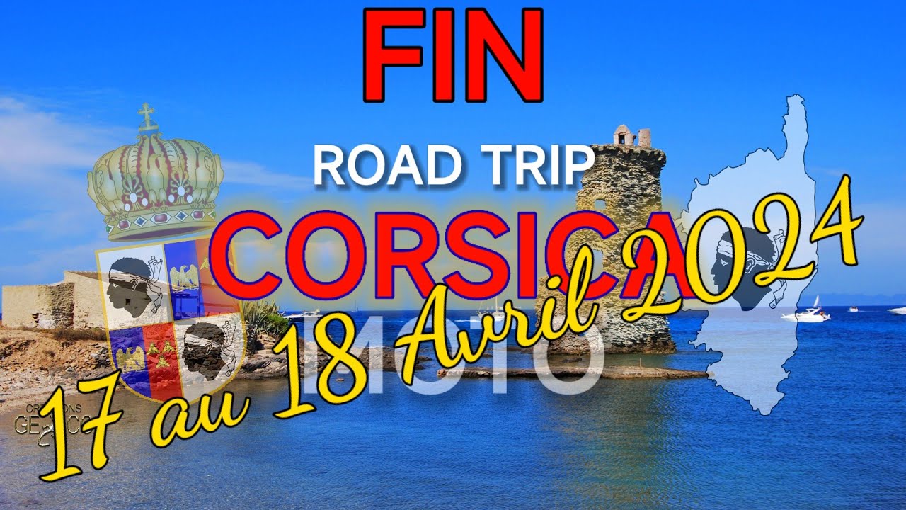 #203 ROAD TRIP CORSE - LE RETOUR