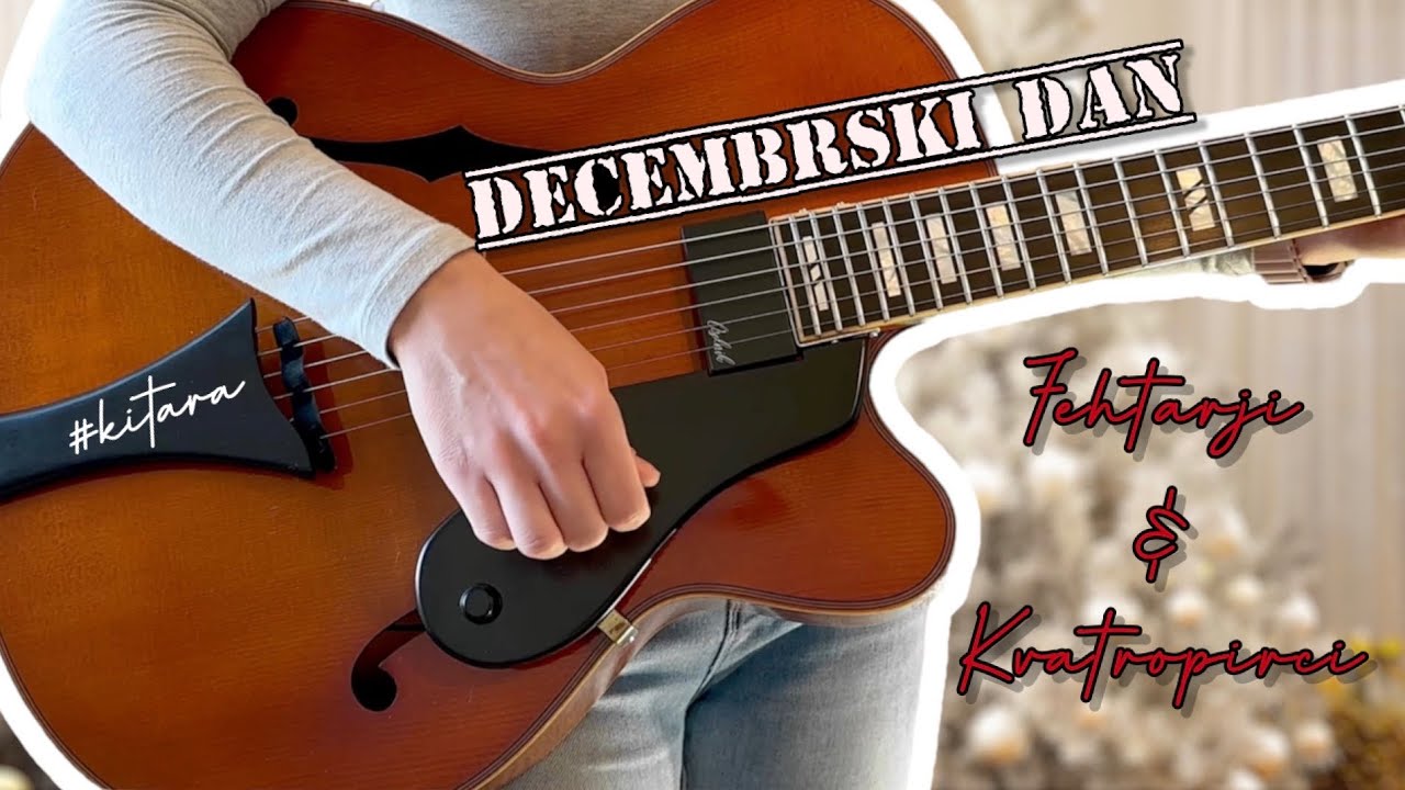 DECEMBRSKI DAN - Ritem kitara  (Fehtarji & Kvatropirci)