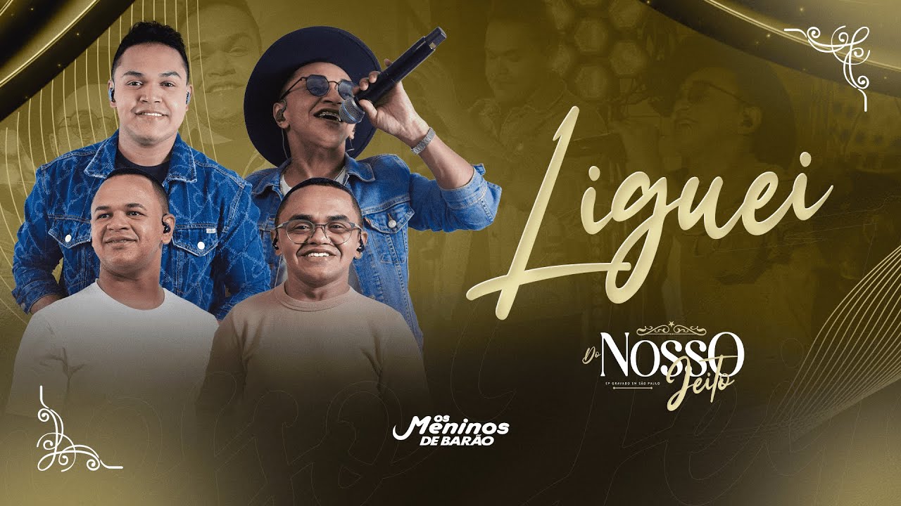 LIGUEI — Meninos de Barão | EP Do Nosso Jeito